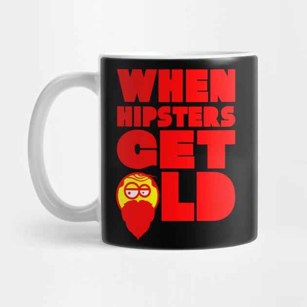 WHEN HIPSTERS GET OLD BIRTHDAY GIFT SHIRT gents by KAOZ